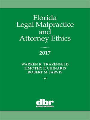 cover image of Florida Legal Malpractice and Attorney Ethics